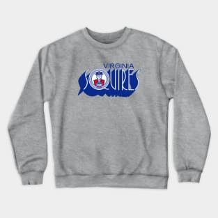 Defunct Virginia Squires ABA Basketball 1972 Crewneck Sweatshirt